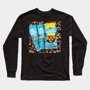 Coffee Nuggets! who wants some... Long Sleeve T-Shirt